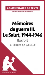 Mémoires de guerre III. Le Salut (1944-1946)