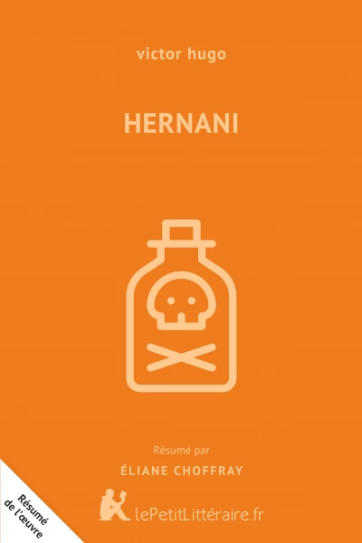Résumé du livre :  Hernani
