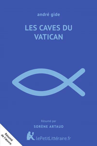 Résumé du livre :  Les Caves du Vatican